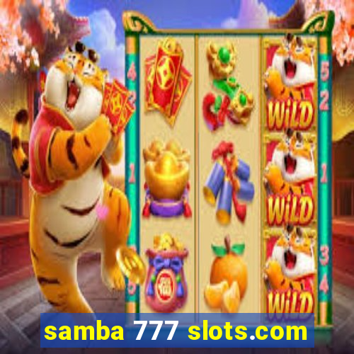 samba 777 slots.com